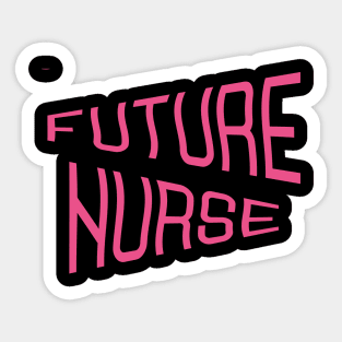 Future nurse Sticker